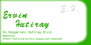 ervin hutiray business card